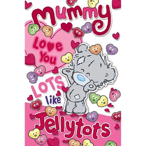 Mummy My Dinky Bear Me to You Valentine's Day Card £1.89